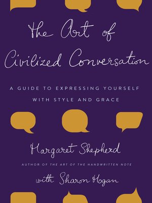 cover image of The Art of Civilized Conversation